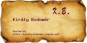 Király Bodomér névjegykártya